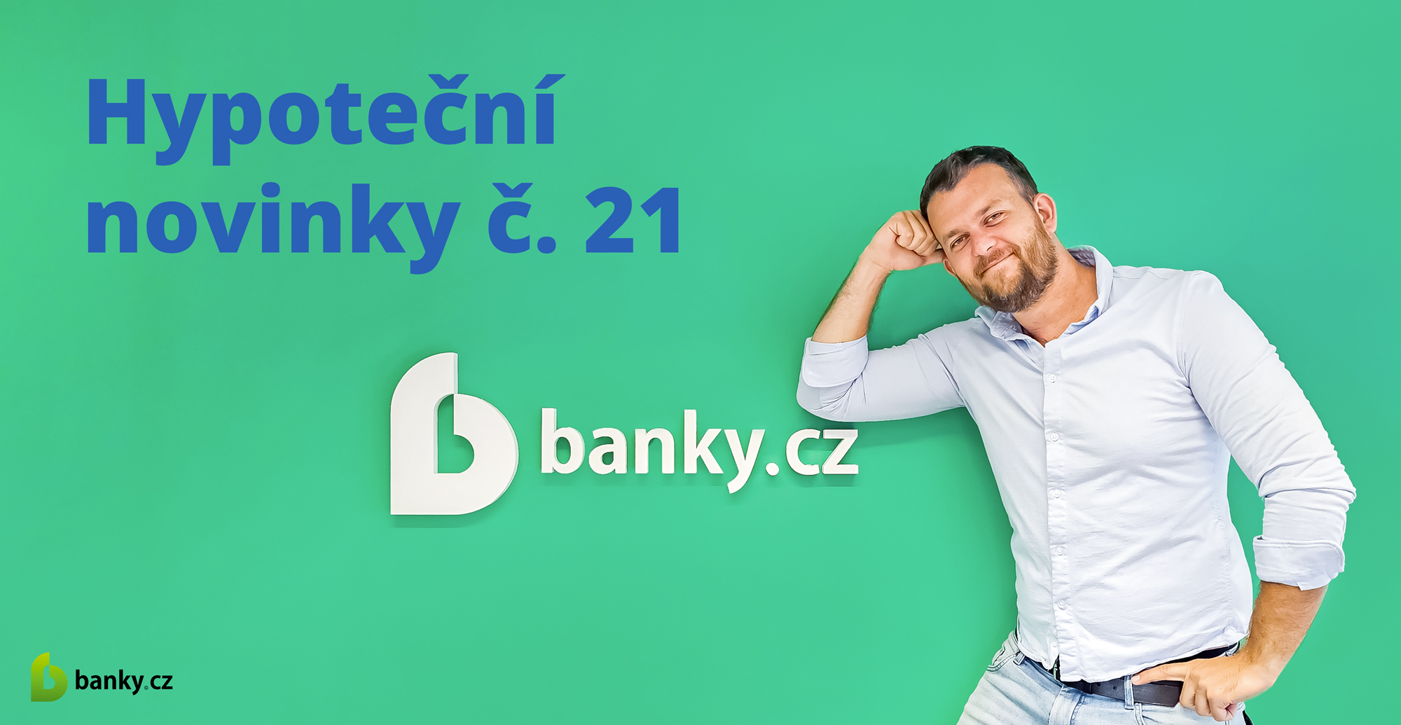 Hypoteční novinky č. 21 - experti na hypotéky radí